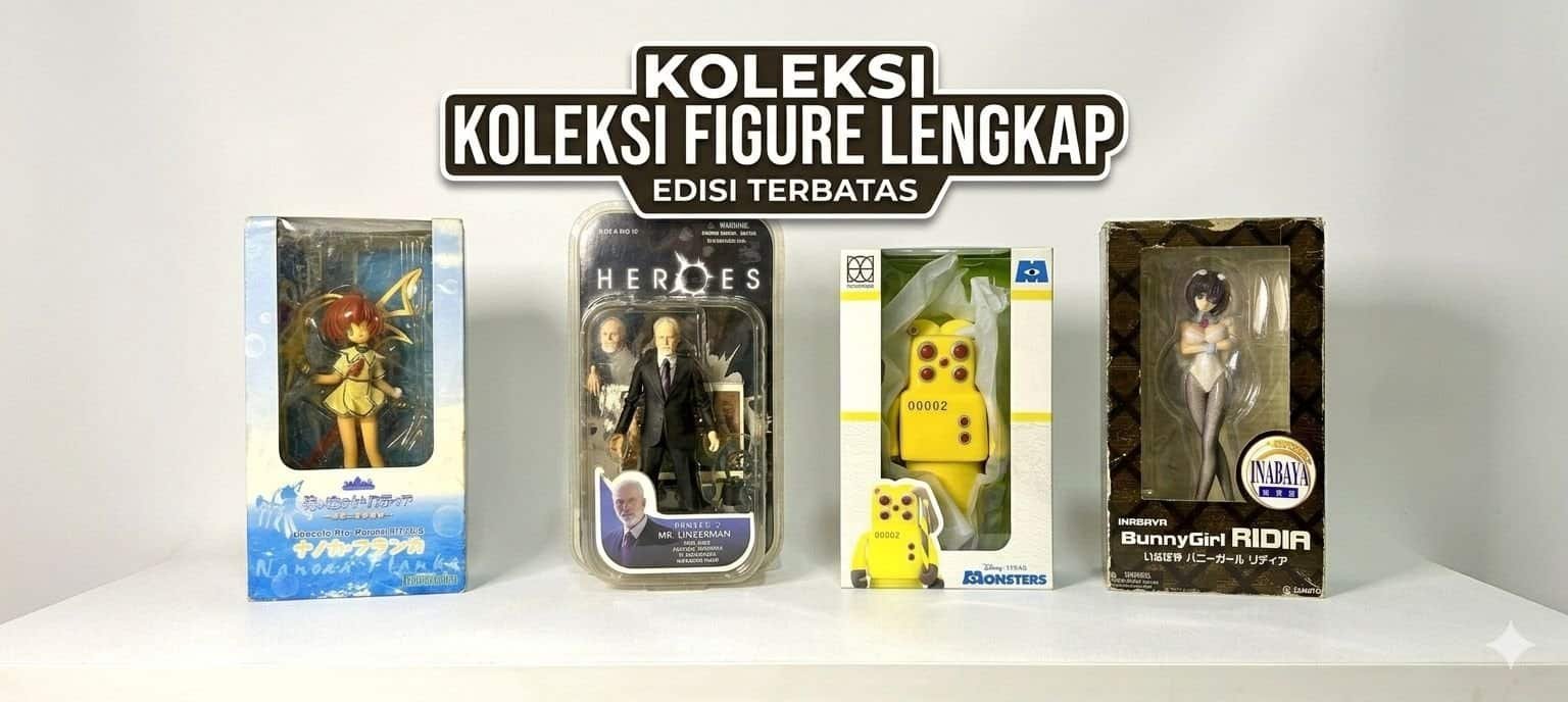 Koleksi figur lengkap untuk penggemar, termasuk karakter hero, monster, dan karakter anime favorit.
